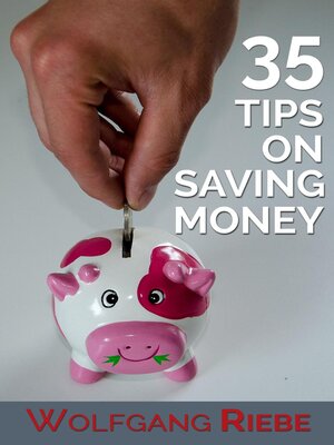 cover image of 35 Tips on Saving Money